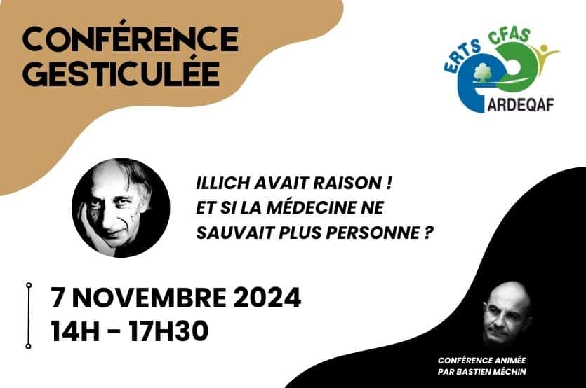 CONFÉRENCE GESTICULÉE : ILLICH AVAIT RAISON !...